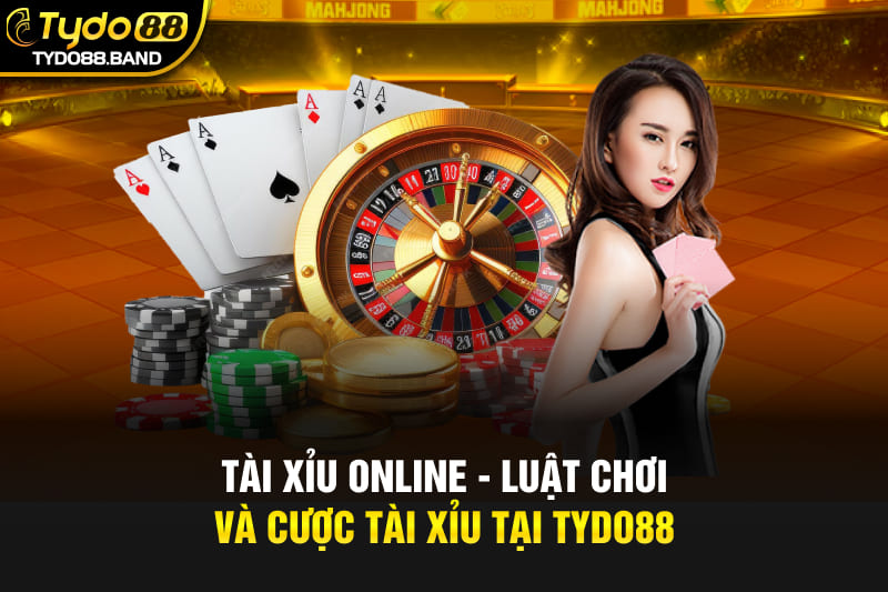 Tài Xỉu Online - Luật Chơi Và Cược Tài Xỉu Tại TYDO88